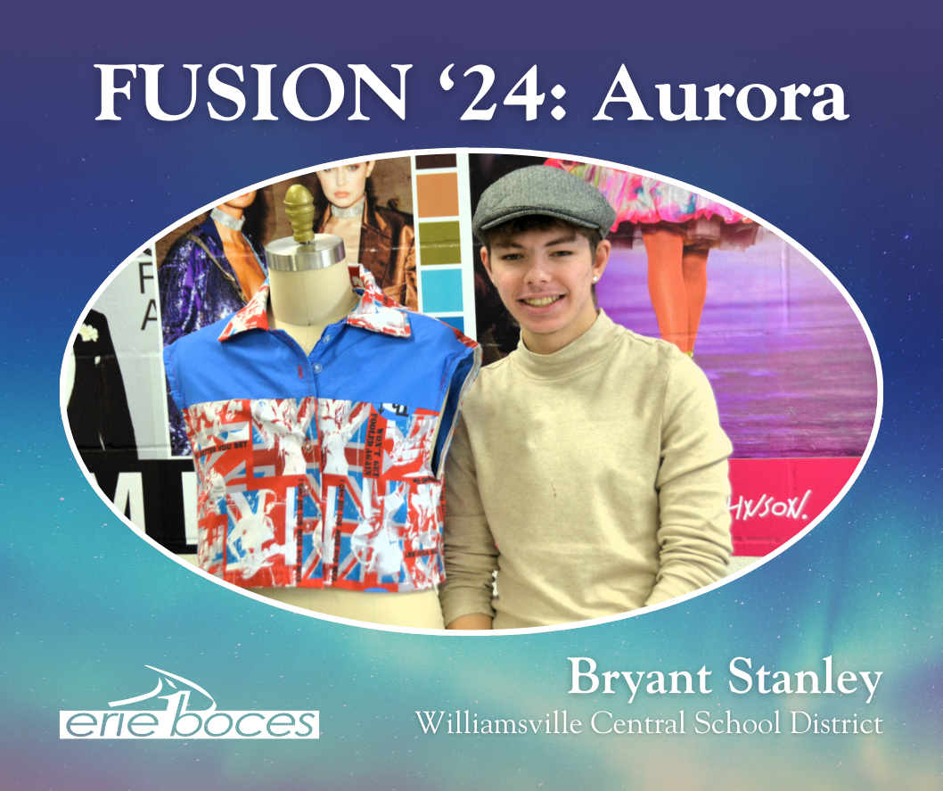 Fusion 2024: Aurora, Bryant Stanley, Williamsville Central School District
