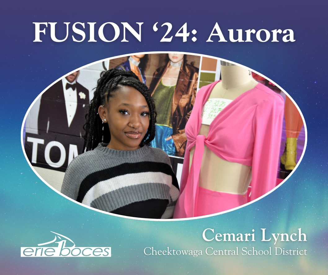 Fusion 2024: Aurora, Cemari Lynch, Cheektowaga Central School District