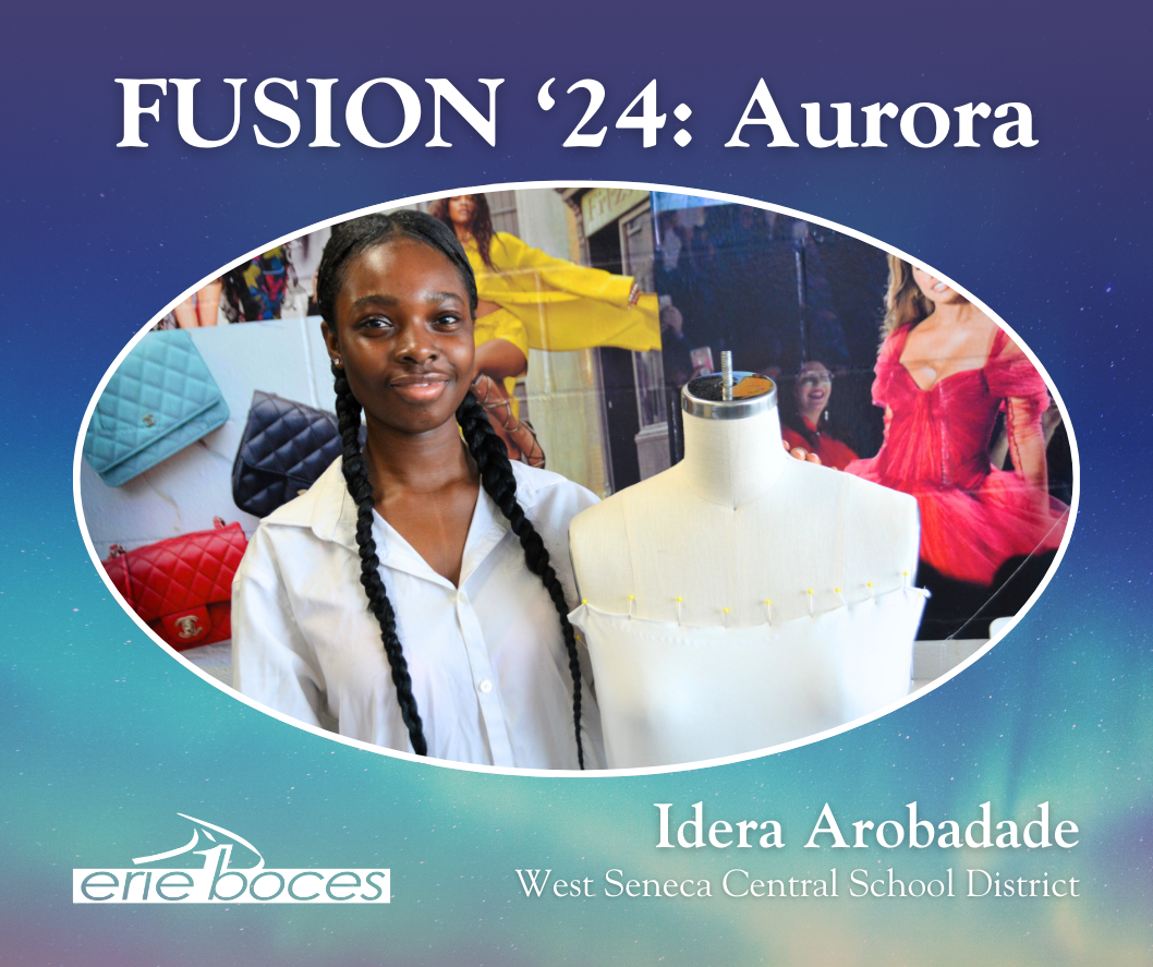 Fusion 2024: Aurora, Idera Arobadade, West Seneca Central School District