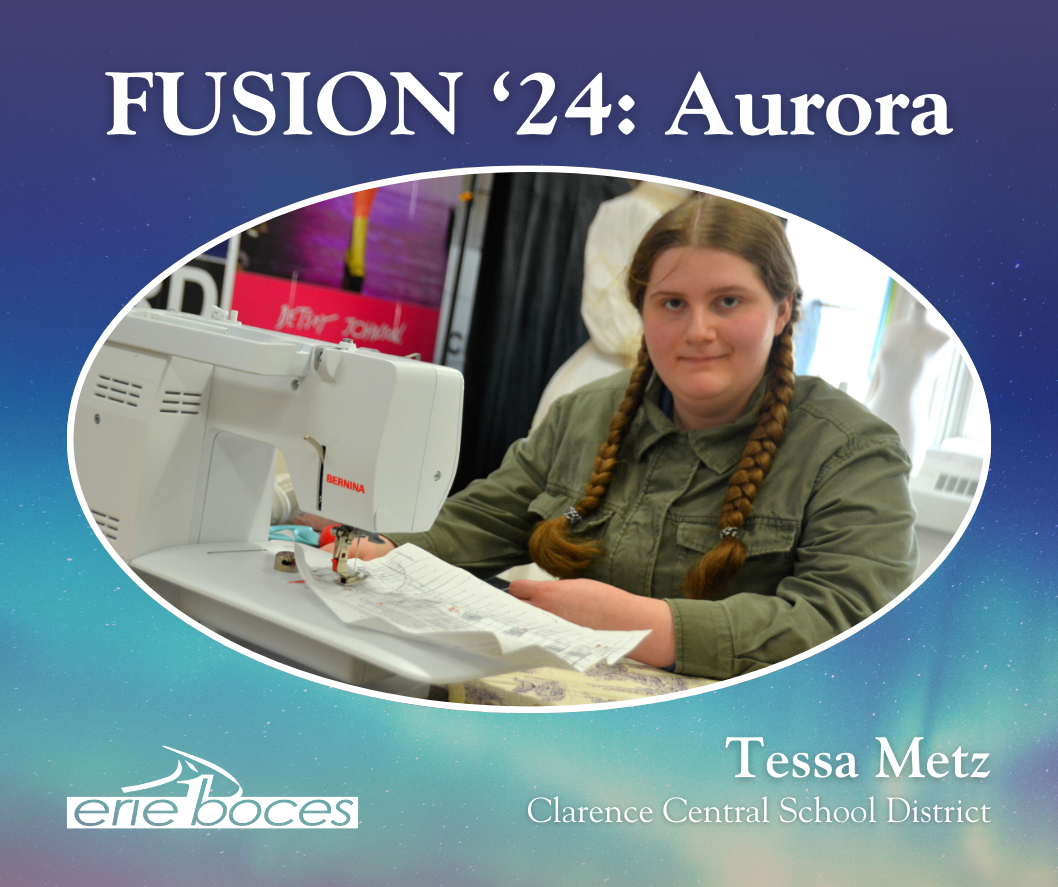 Fusion 2024: Aurora, Tessa Metz, Clarence Central School District